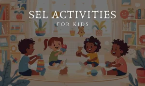 SEL Activities for kids